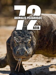 Cartel de 72 animales peligrosos: Asia Temporada 1