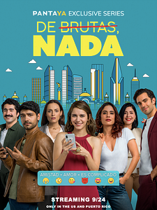 Cartel de De brutas, nada Temporada 1