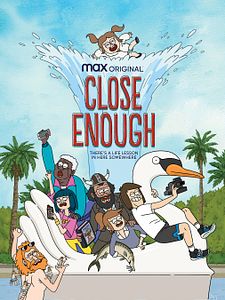 Cartel de Close Enough Temporada 3