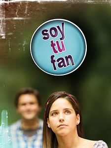 Cartel de Soy tu fan Temporada 2