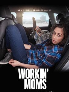 Cartel de Workin' Moms Temporada 1