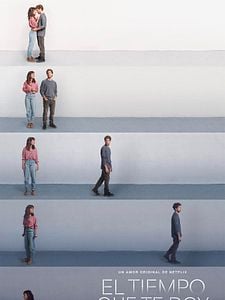 Cartel de El tiempo que te doy Temporada 1