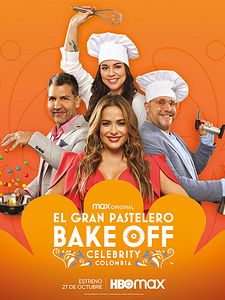 Cartel de El gran pastelero - Bake Off Celebrity Colombia Temporada 1