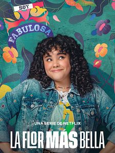 Cartel de La flor más bella Temporada 1
