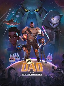 Cartel de Mi papá el cazarrecompensas intergaláctico Temporada 2