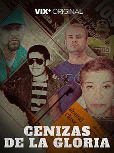 Cartel de Cenizas de la gloria Temporada 1