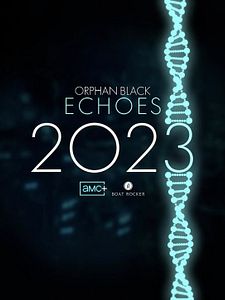Cartel de Orphan Black: Echoes Temporada 1