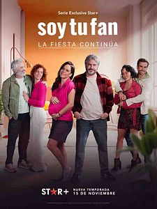Cartel de Soy tu fan: La fiesta continúa Temporada 1