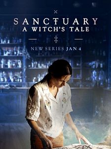 Cartel de Sanctuary: A Witch's Tale Temporada 1