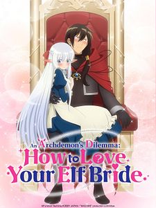 Cartel de An Archdemon's Dilemma: How to Love Your Elf Bride Temporada 1