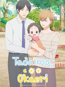 Cartel de Tadaima, Okaeri Temporada 1