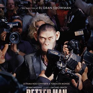 Foto Better Man: La Historia De Robbie Williams