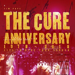 Foto The Cure: Aniversario en vivo en Hyde Parks
