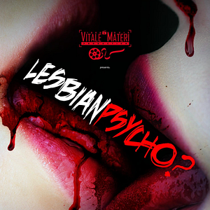Foto Lesbian Psycho?