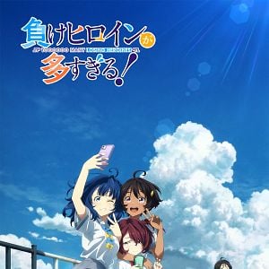 Foto Makeine: Too Many Losing Heroines!