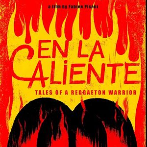 Foto En La Caliente: Tales of A Reggaeton Warrior