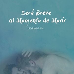 Foto Seré breve al momento de morir
