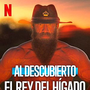 Foto Al descubierto: El Rey del Hígado
