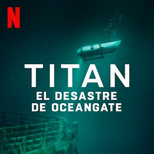 Foto Titan: El desastre de OceanGate