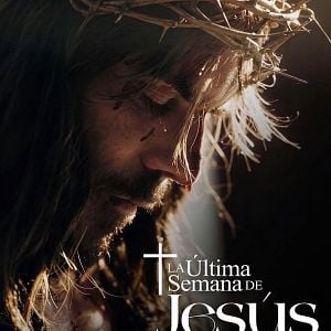Foto La última semana de Jesús