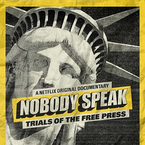 Foto Nobody Speak: Trials of the Free Press