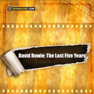 Foto David Bowie: The Last Five Years