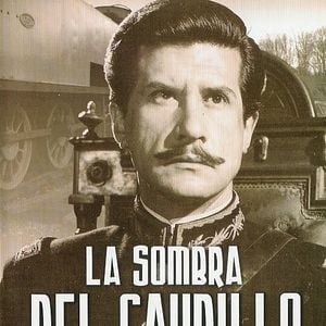 Foto La sombra del caudillo