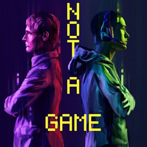 Foto Not a Game