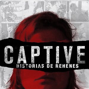 Foto Captive: Historia de rehenes