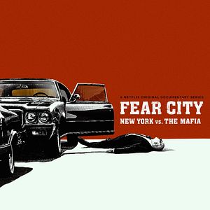Foto Fear City: New York vs the Mafia