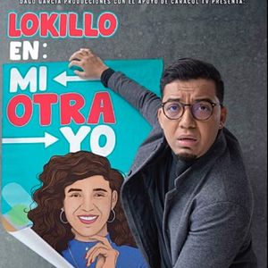 Foto Lokillo en: Mi Otra Yo