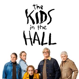 Foto The Kids in the Hall: Comedy Punks