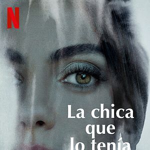 Foto La chica que lo tenía todo