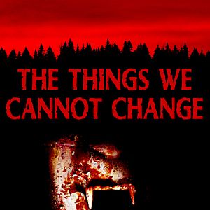 Foto The Things We Cannot Change