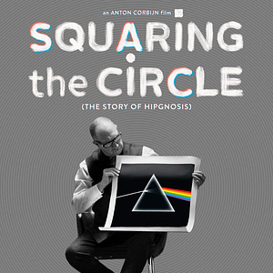 Foto Squaring The Circle (The Story Of Hipgnosis)