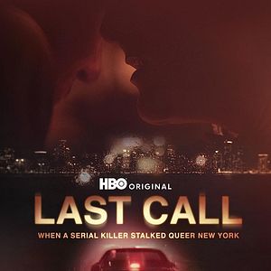 Foto Last Call: When a Serial Killer Stalked Queer New York