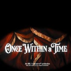 Foto Once Within a Time