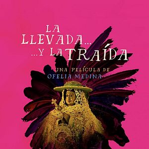 Foto La Llevada y la Traída