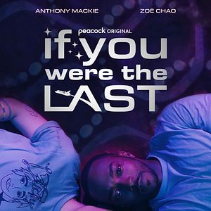 Foto If You Were the Last