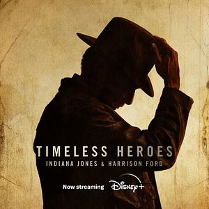 Foto Timeless Heroes: Indiana Jones & Harrison Ford