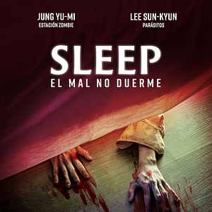 Foto Sleep, el mal no duerme