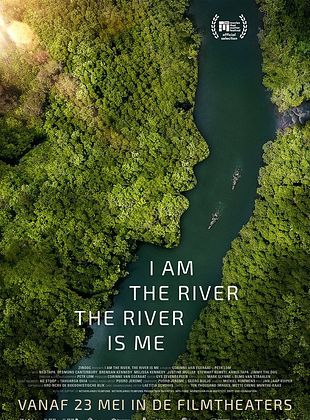 Cartel de I Am The River, The River Is Me