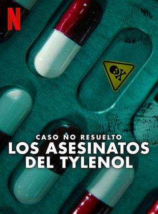 Cartel de Caso no resuelto: Los asesinatos del Tylenol