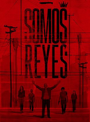 Cartel de Somos reyes