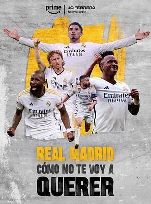 Cartel de Real Madrid: Cómo no te voy a querer