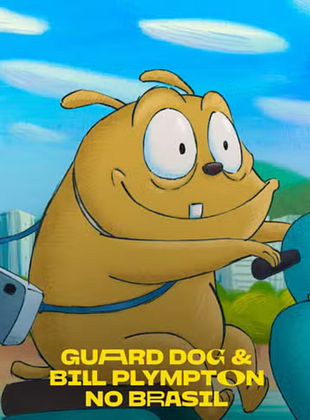 Cartel de Guard Dog & Bill Plympton no Brasil