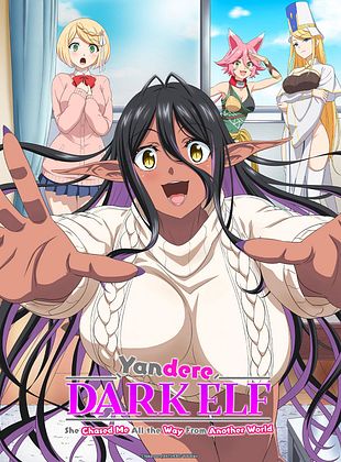 Cartel de Yandere Dark Elf: She Chased Me All The Way From Another World!