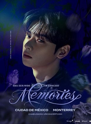 Cartel de  CHA EUN-WOO VR CONCERT: MEMORIES