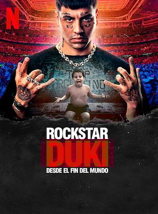 Cartel de  Rockstar Duki: Desde El Fin Del Mundo