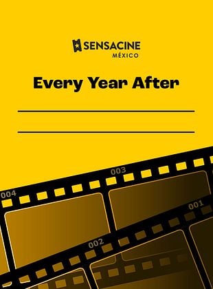 Cartel de Every Year After